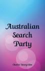 Australian Search Party By Charles Henry Eden Cover Image