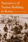 Narratives of Nation Building in Korea: A Genealogy of Patriotism Cover Image