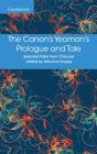 The Canon's Yeoman's Prologue and Tale (Selected Tales from Chaucer) Cover Image