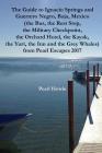 The Guide to Ignacio Springs and Guerrero Negro, Baja, Mexico (the Bus, the Rest Stop, the Military Checkpoint, the Orchard Hotel, the Kayak, the Yurt By Pearl Howie Cover Image