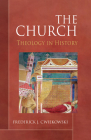 The Church: Theology in History By Frederick J. Cwiekowski Cover Image