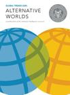 Global Trends 2030: Alternative Worlds By National Intelligence Council, Director of National Intelligence Cover Image