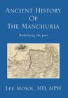 Ancient History of the Manchuria: Redefining the Past Cover Image