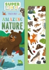 Amazing Nature: Reusable Sticker & Activity Book By IglooBooks, Noémie Gionet Landry (Illustrator) Cover Image