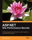 ASP.Net Site Performance Secrets By Matt Perdeck Cover Image