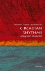 Circadian Rhythms: A Very Short Introduction (Very Short Introductions) Cover Image