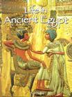 Life in Ancient Egypt (Peoples of the Ancient World) By Paul Challen Cover Image