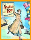 The Daring Nellie Bly: America's Star Reporter Cover Image