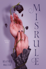 Misrule: Book Two of the Malice Duology Cover Image