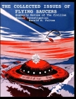 The Collected Issues of Flying Saucers: Quaterly Review of The Civilian Saucer Investigation By Harold H. Fulton Cover Image