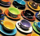 California Pottery: From Missions to Modernism By Peter Brenner (Photographer), Bill Stern Cover Image