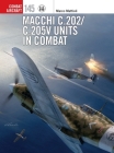 Macchi C.202/C.205V Units in Combat (Combat Aircraft) Cover Image