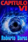Capitulo VI By Roberto Beras Cover Image