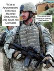 War in Afghanistan: Strategy, Military Operations, and Issues for Congress By Catherine Dale, Steve Bowman Cover Image