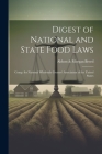 Digest of National and State Food Laws: Comp. for National Wholesale Grocers' Association of the United States Cover Image