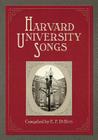 Harvard University Songs By E. F. DuBois Cover Image