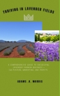 Thriving in Lavender Fields: A Comprehensive Guide to Successful Lavender Farming Business - Cultivation, Marketing, and Profits Cover Image