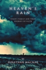 Heaven's Rain: Noah's Family and Their Journey of Faith Cover Image