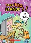 100 Blagues! Et Plus... N° 16 By Julie Lavoie, Dominique Pelletier (Illustrator) Cover Image