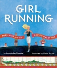 Girl Running By Annette Bay Pimentel, Micha Archer (Illustrator) Cover Image