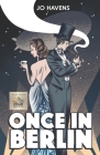 Once in Berlin By Jo Havens Cover Image