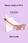 15 Minute Guide to NFTs: The ultra-fast primer to understand NFTs Cover Image