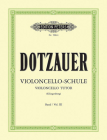 Violoncello Tutor: Upper Positions (Edition Peters #3) By Justus Johann Friedrich Dotzauer (Composer), Johanns Klingenberg (Composer) Cover Image