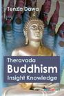 Theravada Buddhism Insight Knowledge By Tenzin Dawa Cover Image