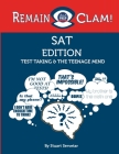 Remain Clam! SAT Edition: Test Taking & the Student Mind Cover Image