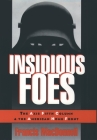 Insidious Foes: The Axis Fifth Column and the American Home Front By Francis MacDonnell Cover Image