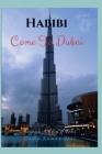 Habibi, Come to Dubai Cover Image