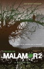 La raíz del mal / The Root of Evil (Trilogía del Malamor #2) Cover Image