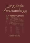 Linguistic Archaeology: An Introduction By Edo Nyland Cover Image