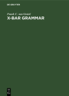 X-Bar Grammar: Attribution and Predication in Dutch Cover Image