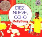 Diez, Nueve, Ocho: A Caldecott Honor Award Winner By Molly Bang, Molly Bang (Illustrator) Cover Image