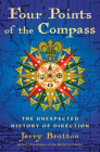 Four Points of the Compass: The Unexpected History of Direction Cover Image