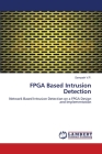 FPGA Based Intrusion Detection By Sampath V. P. Cover Image