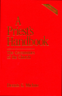 A Priest's Handbook: The Ceremonies of the Church, Third Edition By Dennis G. Michno Cover Image