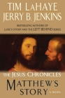 Matthew's Story (The Jesus Chronicles #3) By Tim LaHaye, Jerry B. Jenkins Cover Image