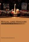 Ritual und Hingabe: Verehrung im Buddhismus By Sangharakshita, Buddhawege E. V. (Editor) Cover Image