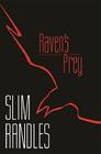 Raven's Prey By Slim Randles Cover Image