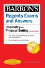 Regents Exams and Answers: Chemistry--Physical Setting Revised Edition (Barron's Regents NY) Cover Image