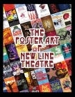 The Poster Art of New Line Theatre By Scott Miller Cover Image