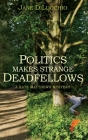 Politics Makes Strange Deadfellows Cover Image