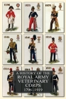 A History of the Royal Army Veterinary Corps 1796-1919 By Frederick Smith Cover Image