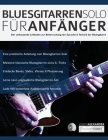 Bluesgitarren-Solo für Anfänger By Joseph Alexander Cover Image