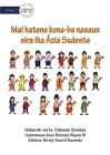 Let's Learn About The Nations of South East Asia - Hakarak Hatene Nasaun Sira iha Sudeste Asia By Fabiano Simões, III Reyes, Romulo (Illustrator) Cover Image