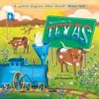 Welcome to Texas: A Little Engine That Could Road Trip (The Little Engine That Could) Cover Image