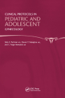 Clinical Protocols in Pediatric and Adolescent Gynecology Cover Image