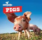 Pigs (Farmyard Friends) By Maddie Gibbs Cover Image